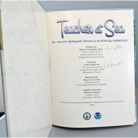 Teacher at Sea Hardcover, 2007 Dually Signed Adventures on NOAA Ship - Picture 2 of 8